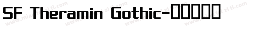 SF Theramin Gothic字体转换